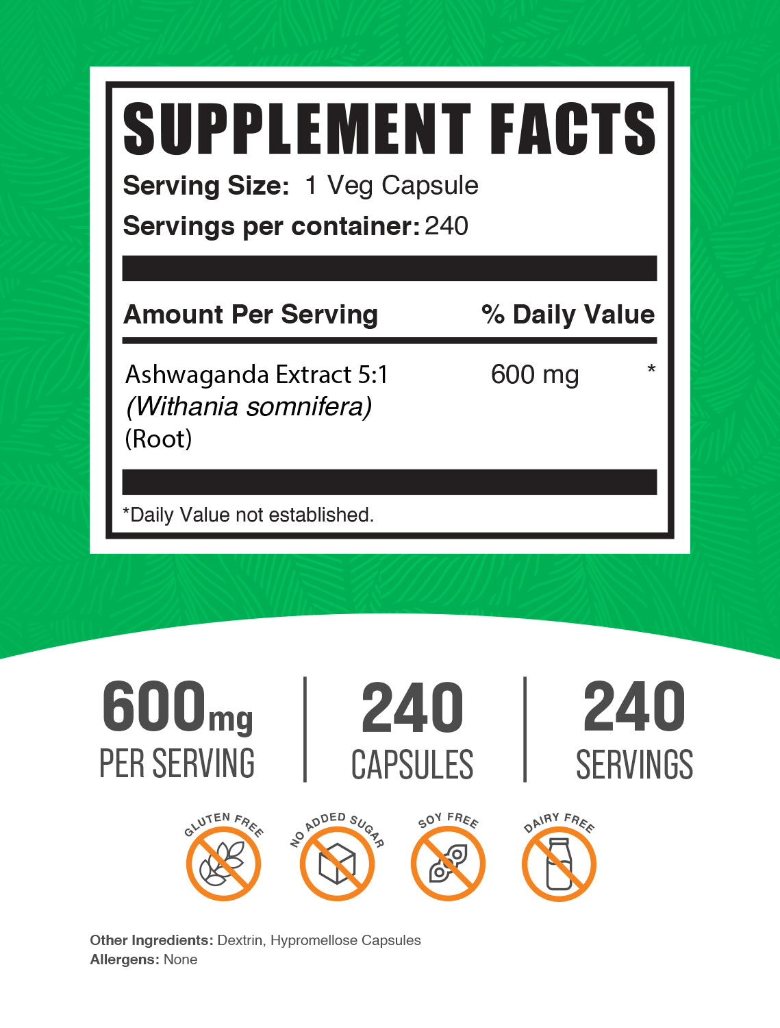BulkSupplements Ashwagandha Extract Capsules 600mg 240ct Supplement Facts