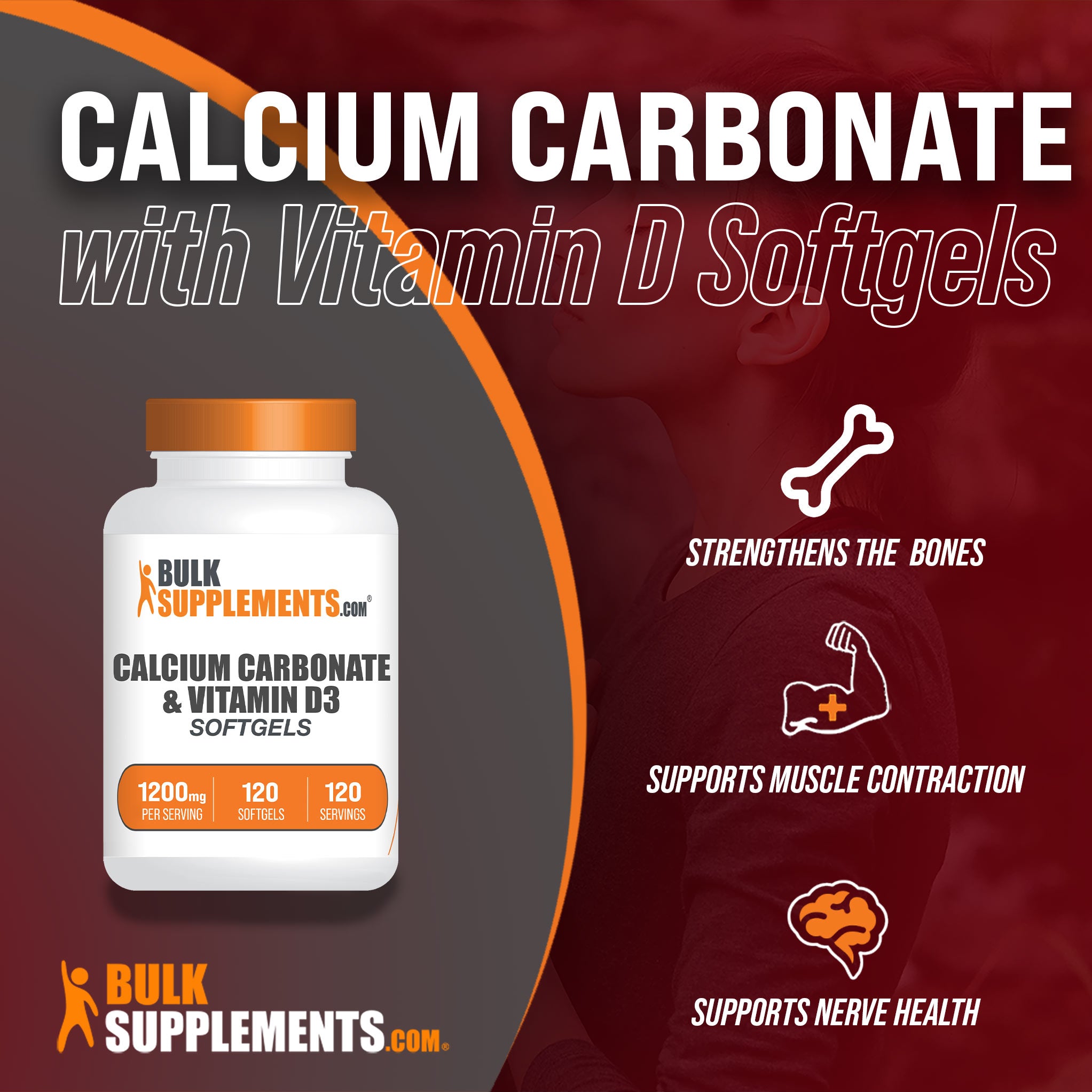 Benefits of Calcium Carbonate with Vitamin D Softgels; strengthen the bones; supports muscle contraction, supports nerve health