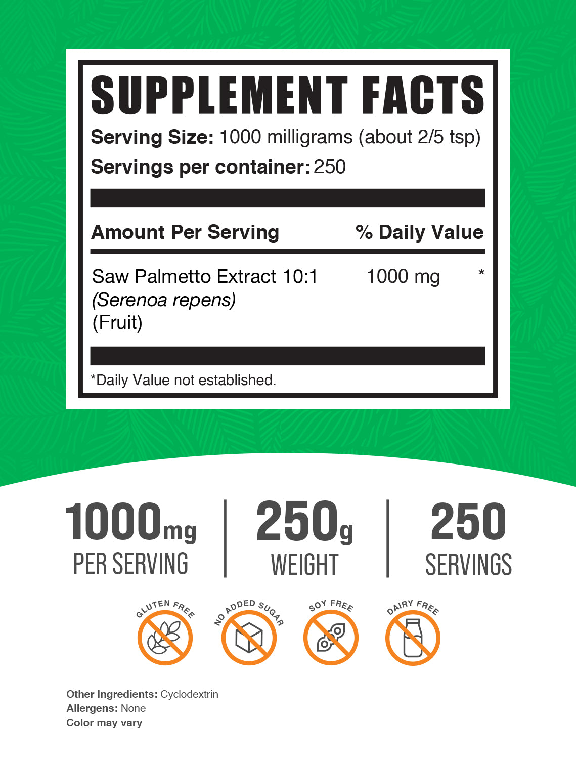 Saw Palmetto Extract powder label 250g