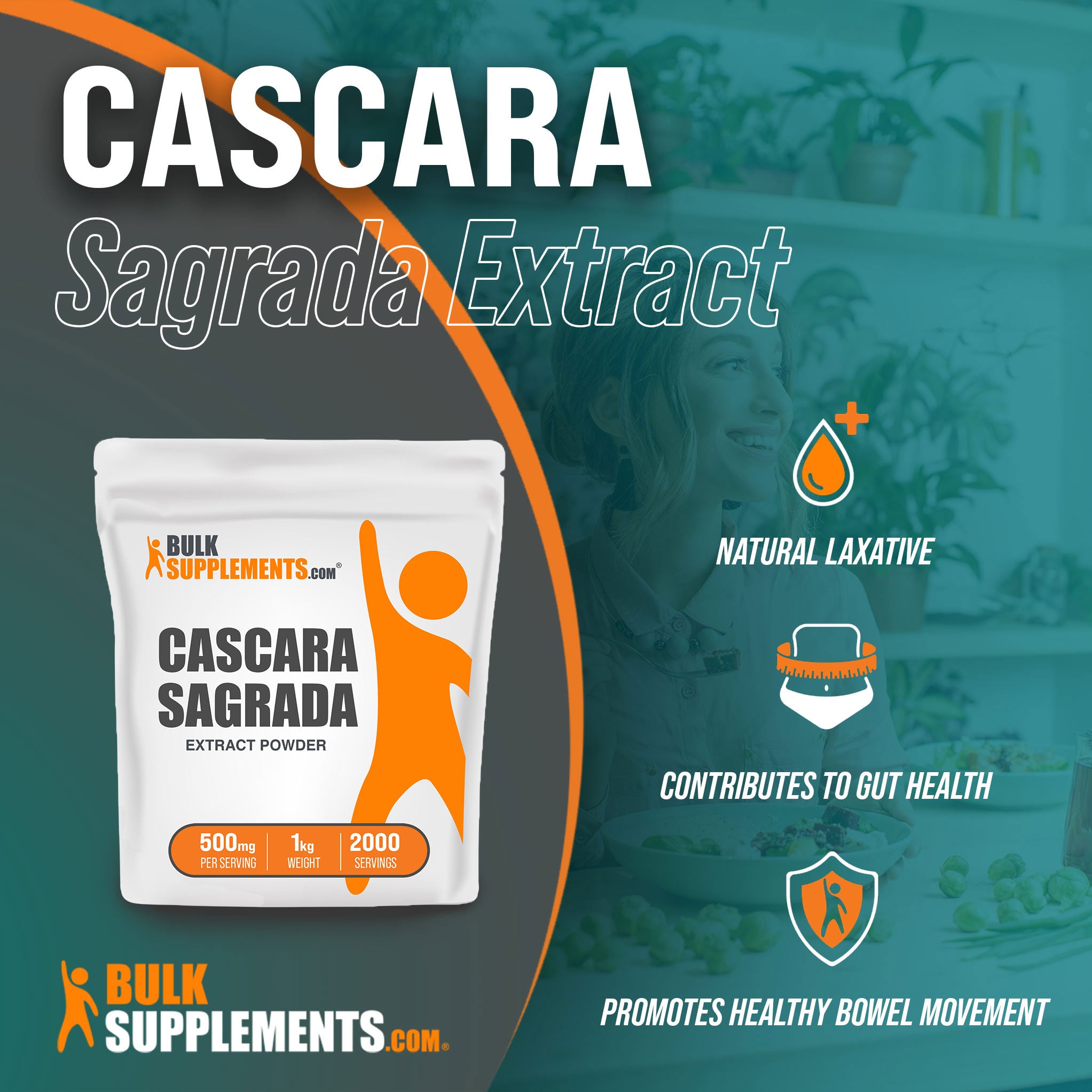 Benefits of Cascara Sagrada Extract; natural laxative, contributes to gut health, promotes healthy bowel movement