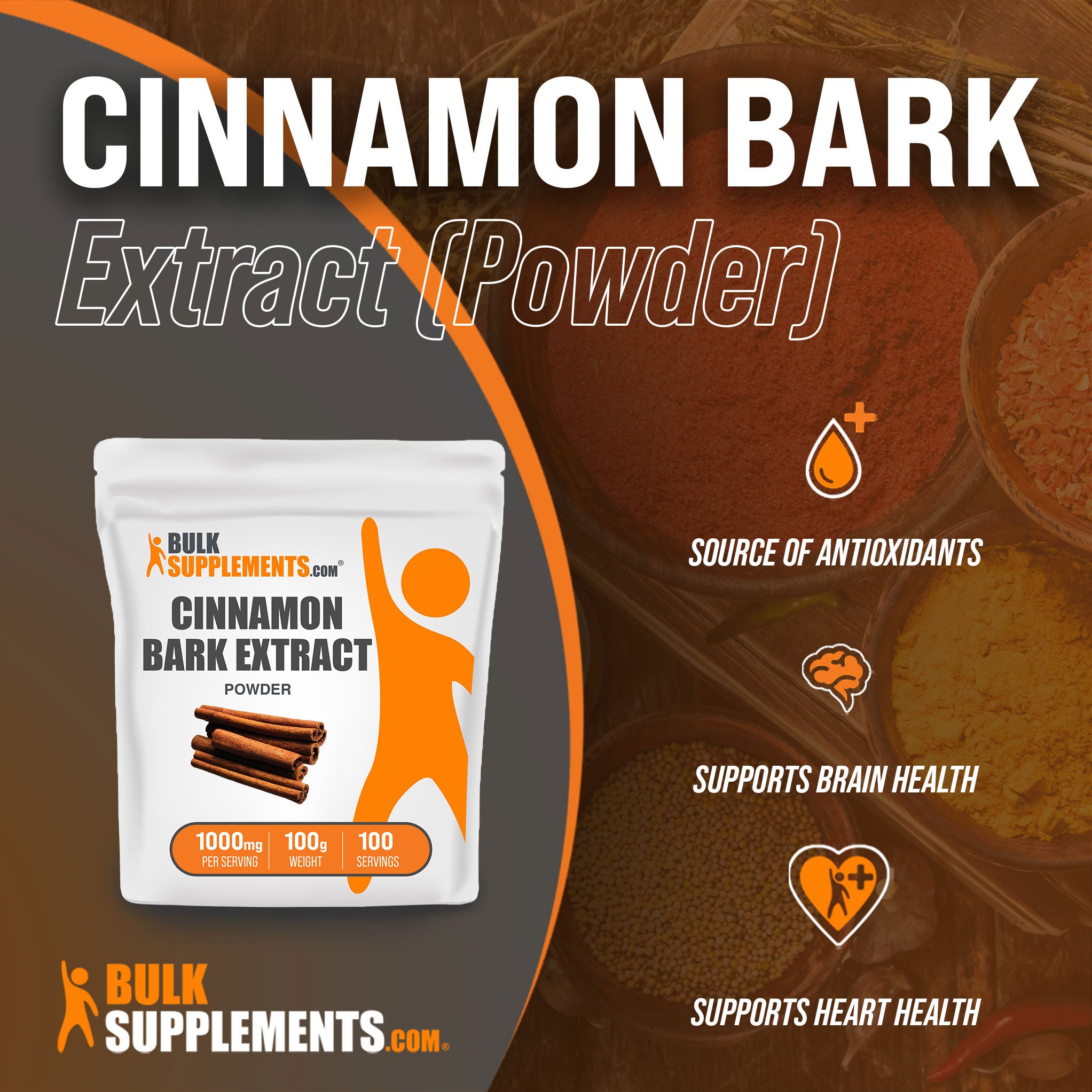 Benefits of Cinnamon Bark Extract; source of antioxidants, supports brain health, supports heart health
