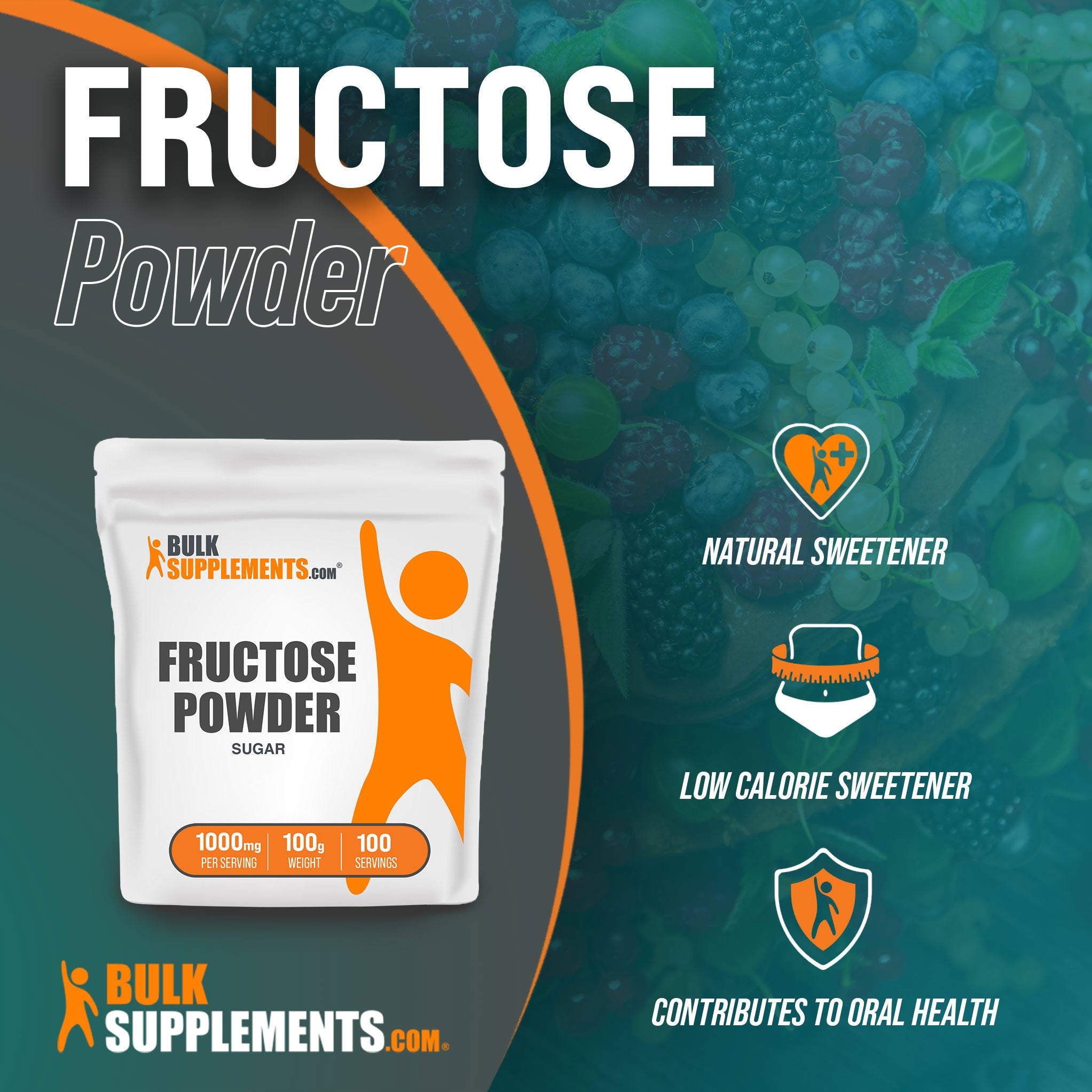 Benefits of Fructose; natural sweetener, low calorie sweetener, contributes to oral health