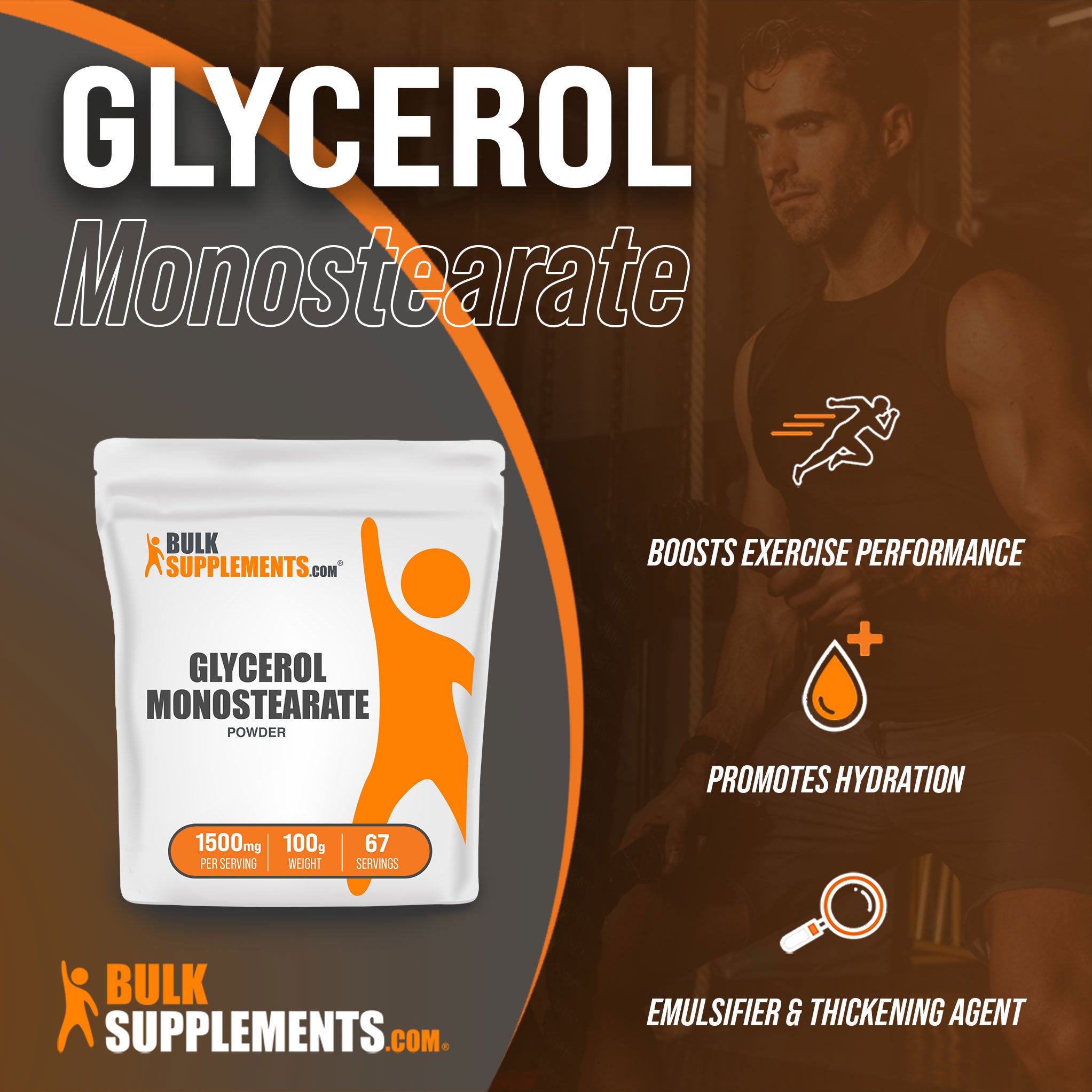 Benefits of Glycerol Monostearate; boosts exercise performance, promotes hydration, emulsifier and thickening agent