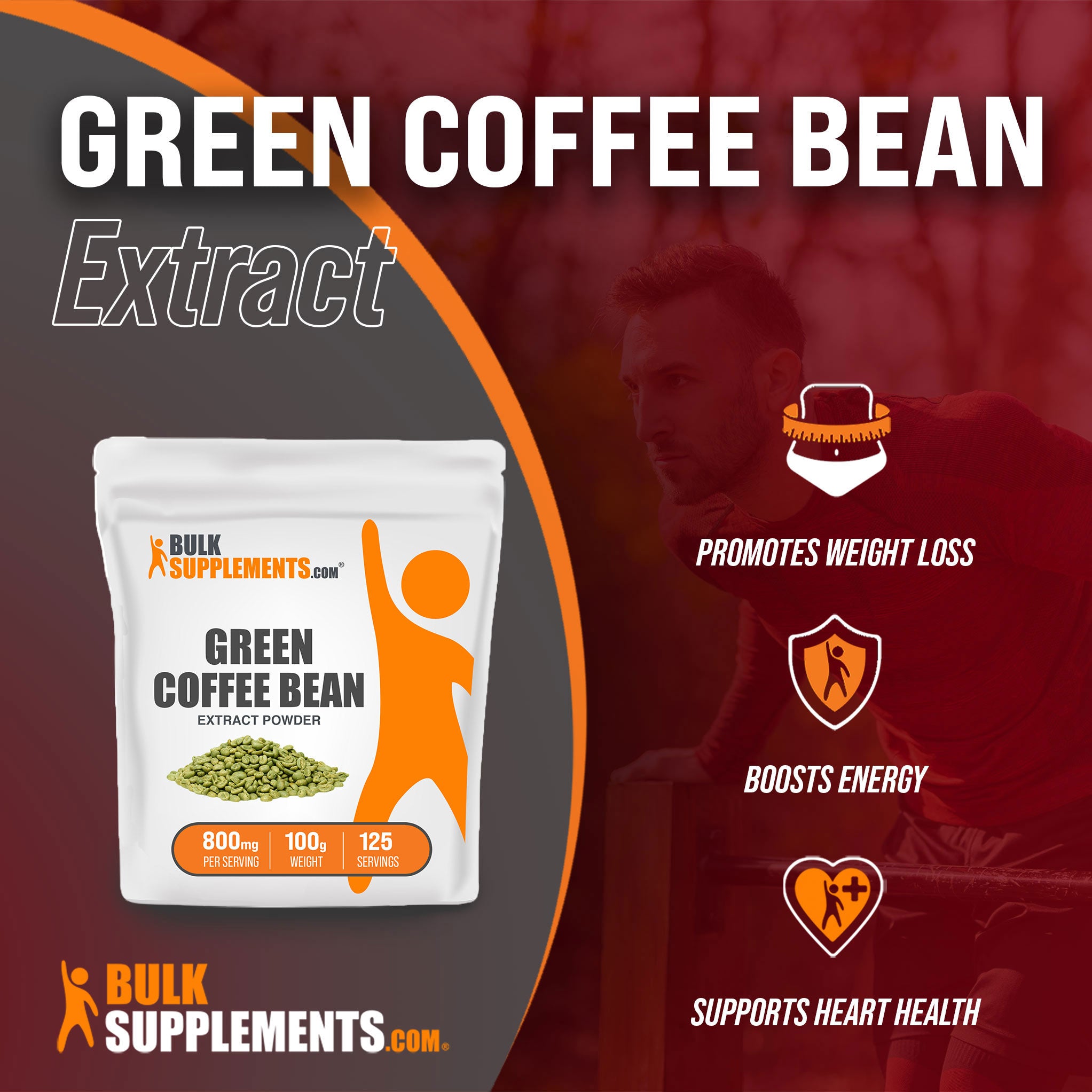 Benefits of Green Coffee Bean Extract; promotes weight loss, boosts energy, supports heart health