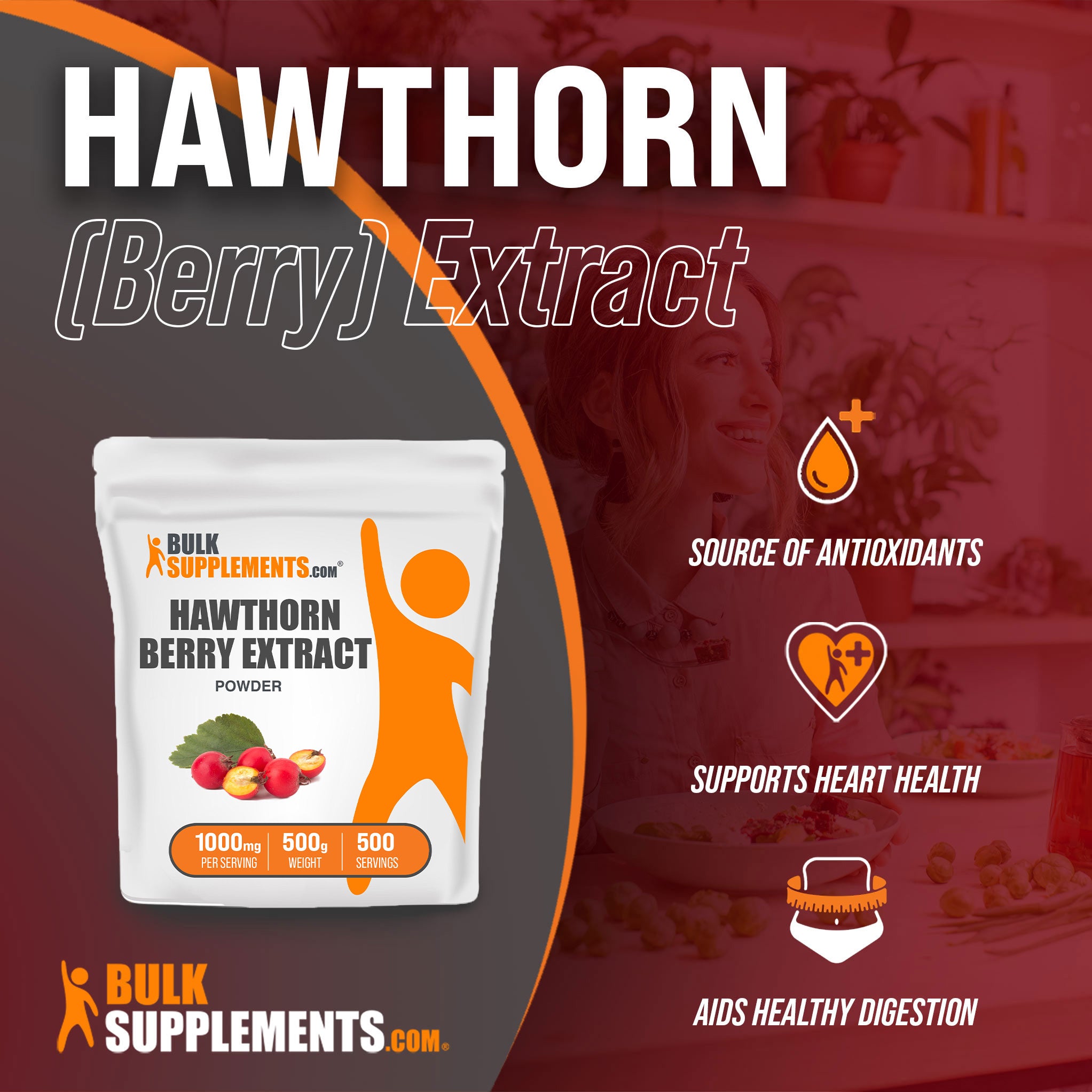 Benefits of Hawthorn Berry Extract; source of antioxidants, supports heart health, aids healthy digestion