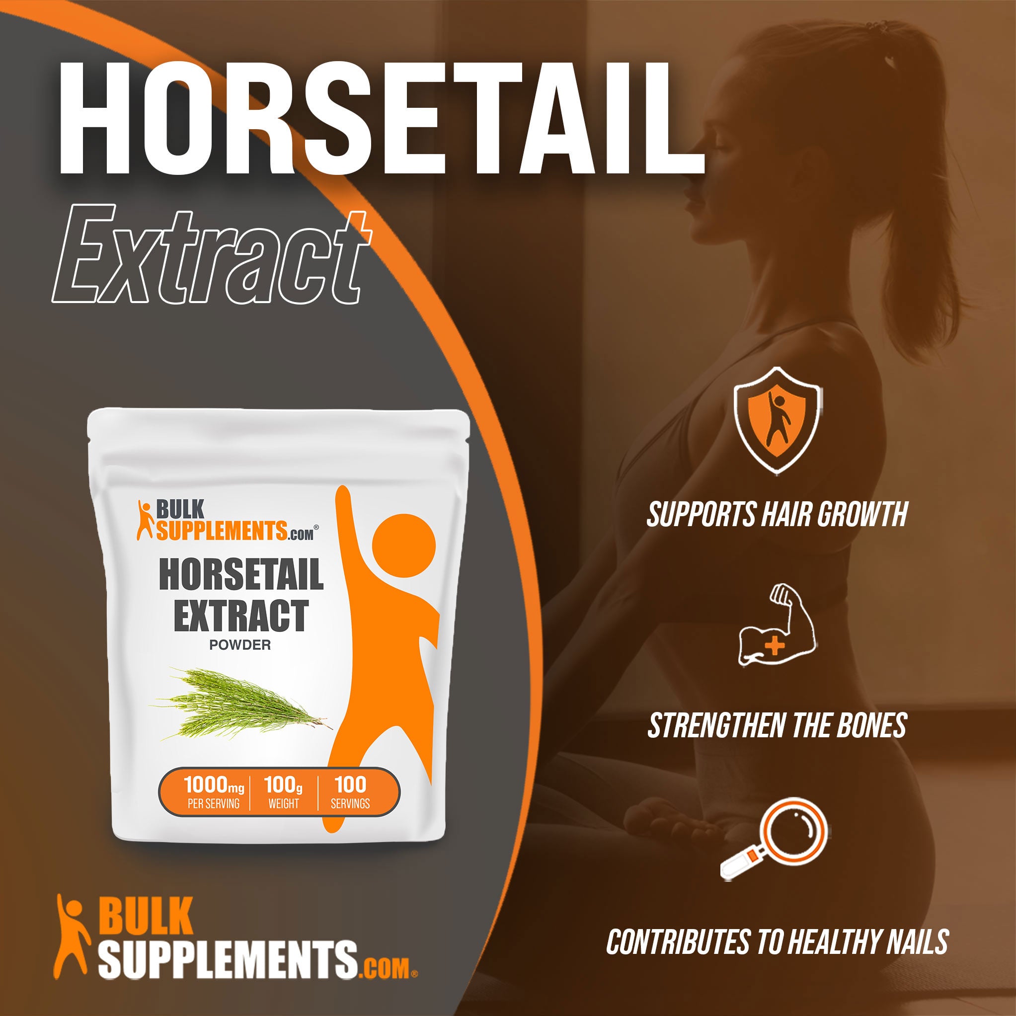 Benefits of Horsetail Extract; supports hair growth, strengthen the bones, contributes to healthy nails