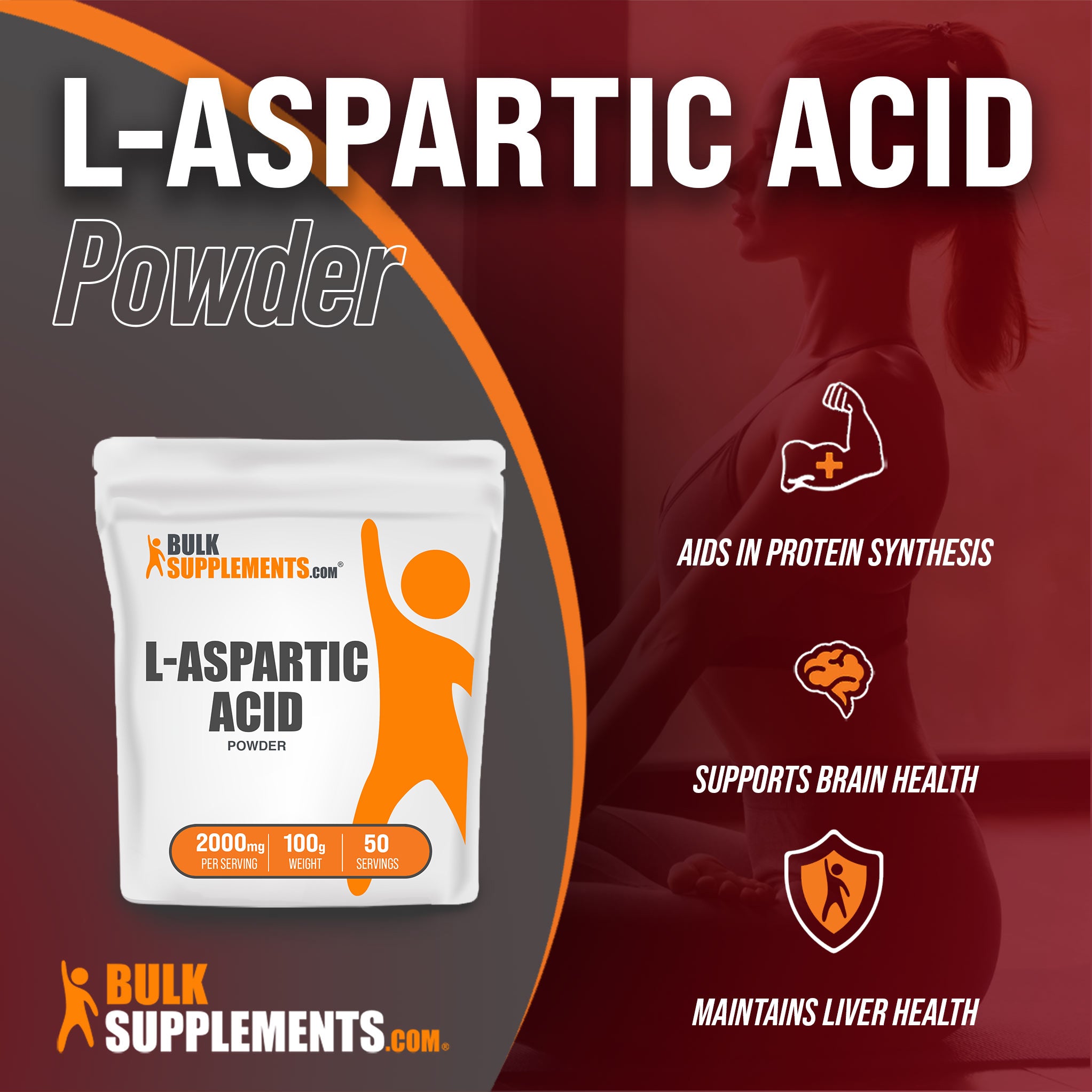 Benefits of L-Aspartic Acid: aids in protein synthesis, supports brain health, maintains liver health
