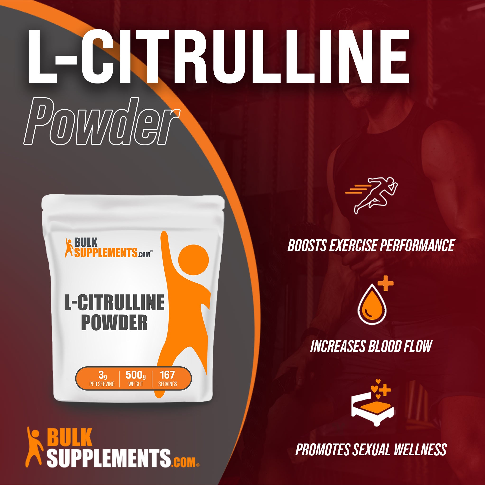 Benefits of L-Citrulline: boosts exercise performance, increases blood flow, promotes sexual wellness
