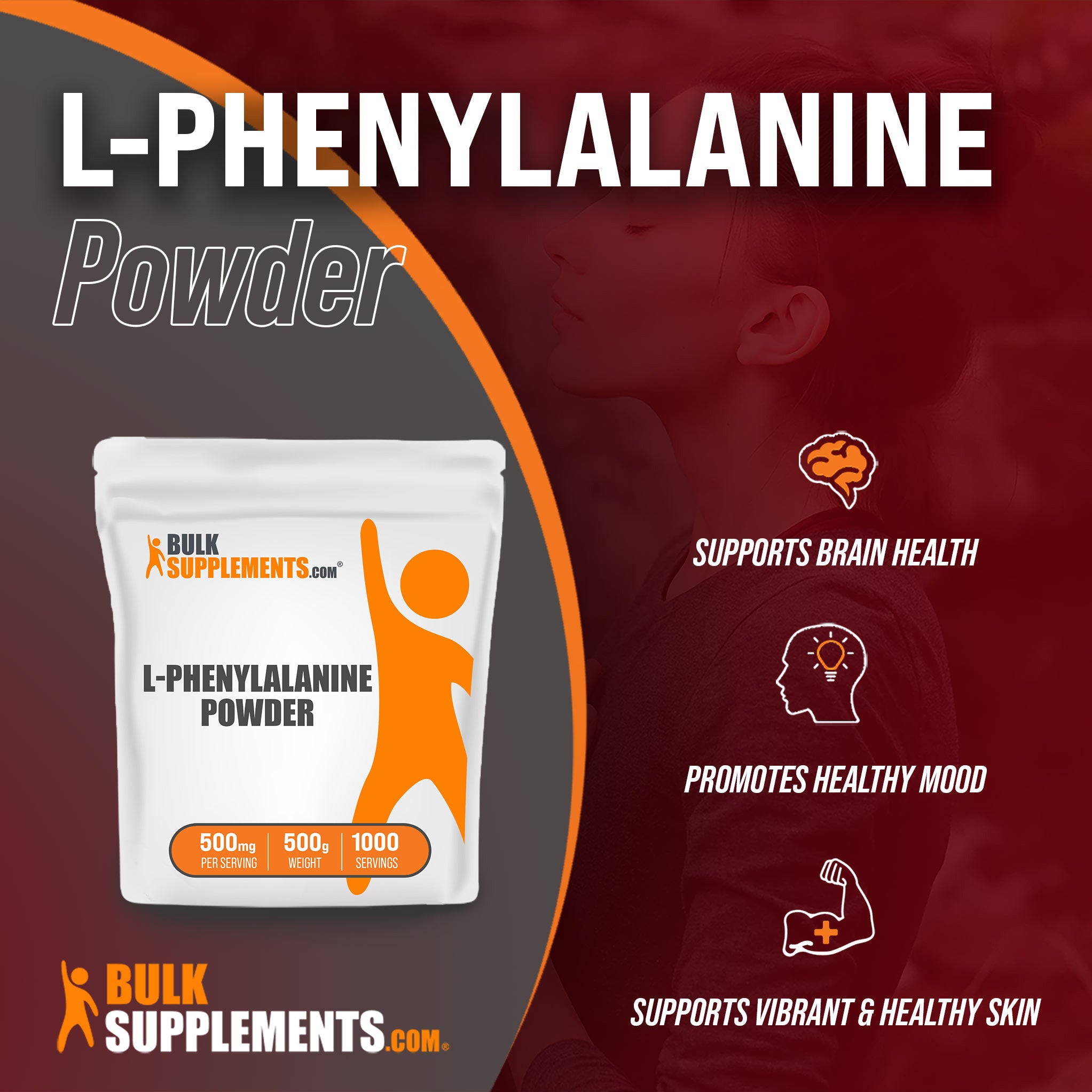 Benefits of L-Phenylalanine: supports brain health, promotes healthy mood, supports vibrant and healthy skin