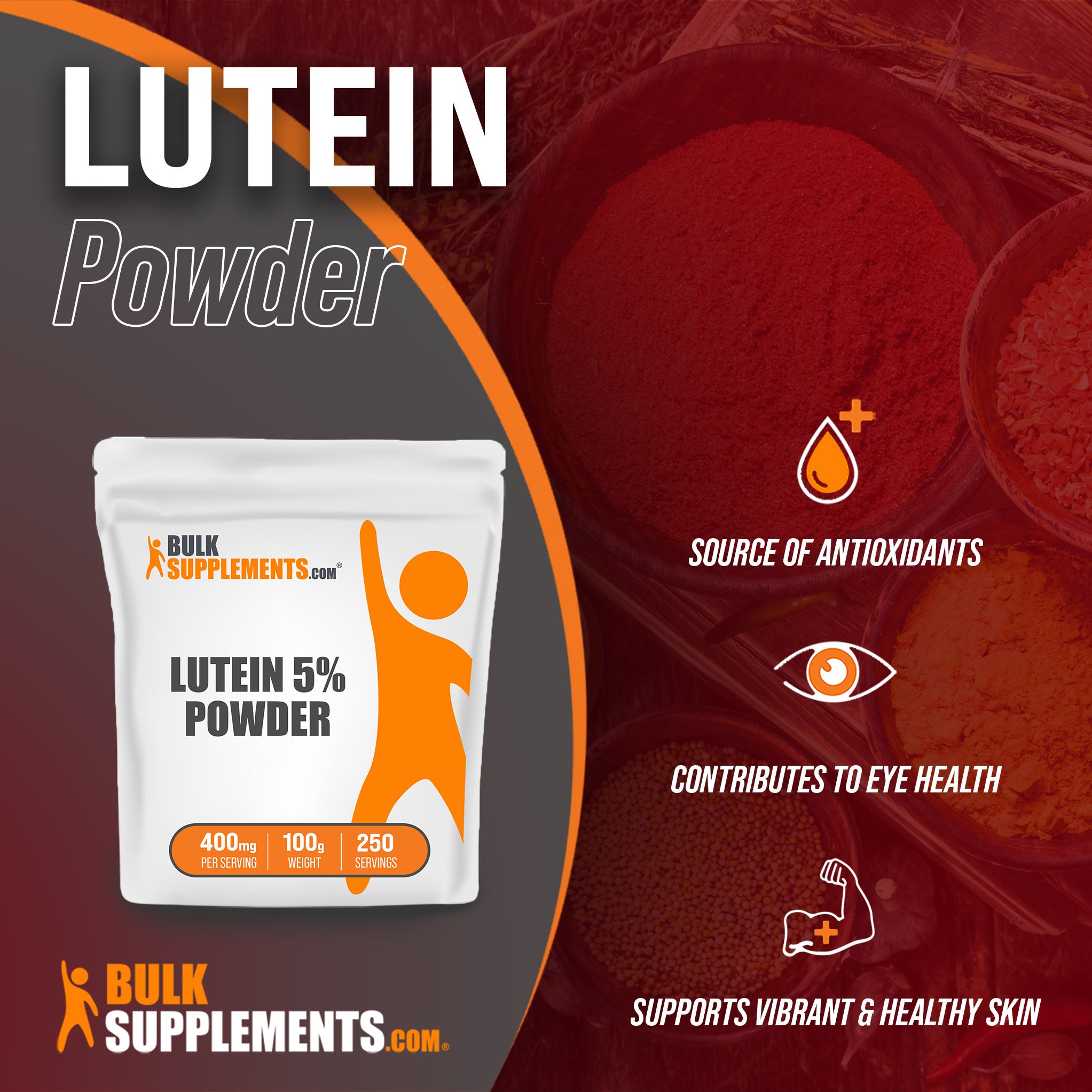 Benefits of Lutein Powder: source of antioxidants, contributes to eye health, supports vibrant and healthy skin