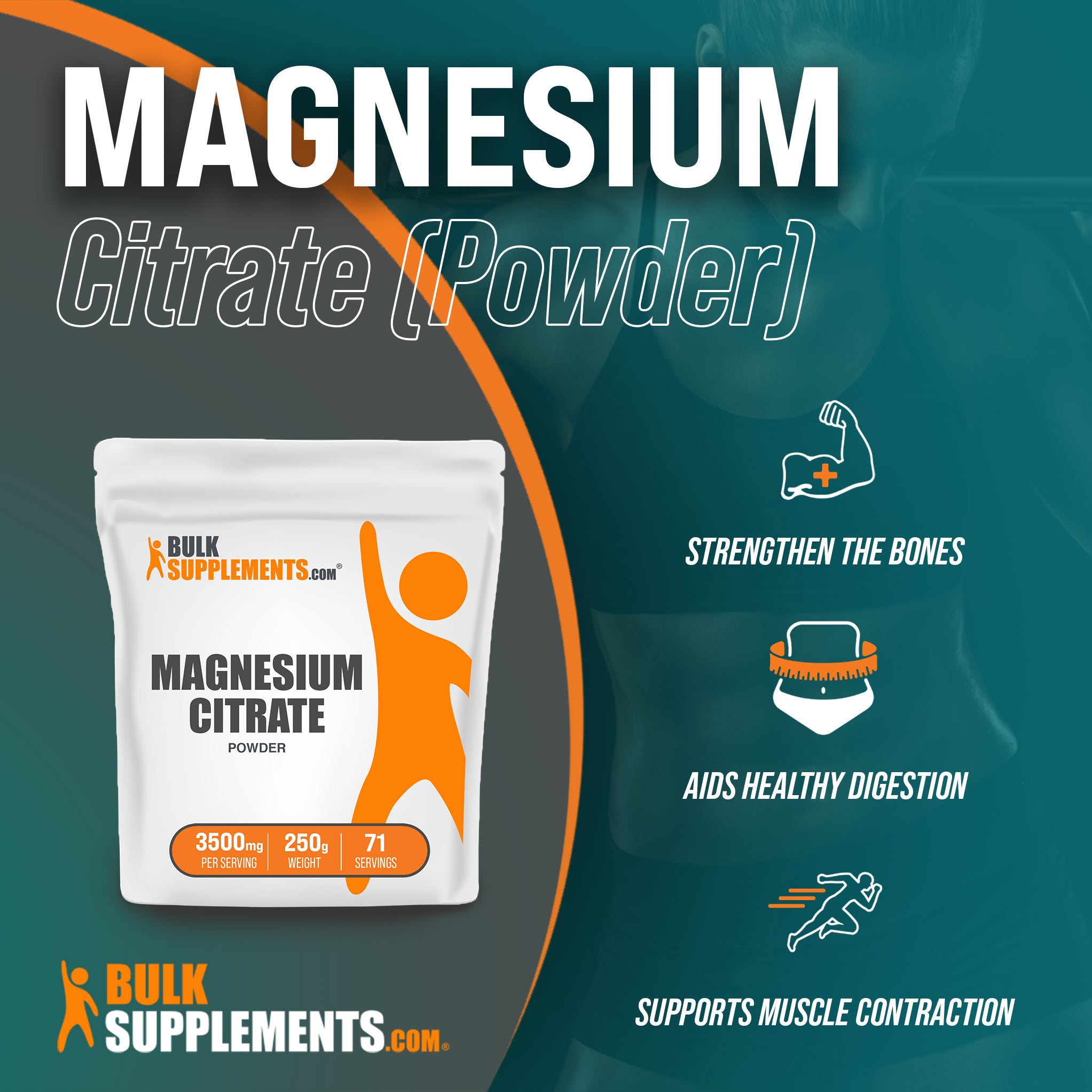 Benefits of Magnesium Citrate: strengthen the bones, aids healthy digestion, supports muscle contraction