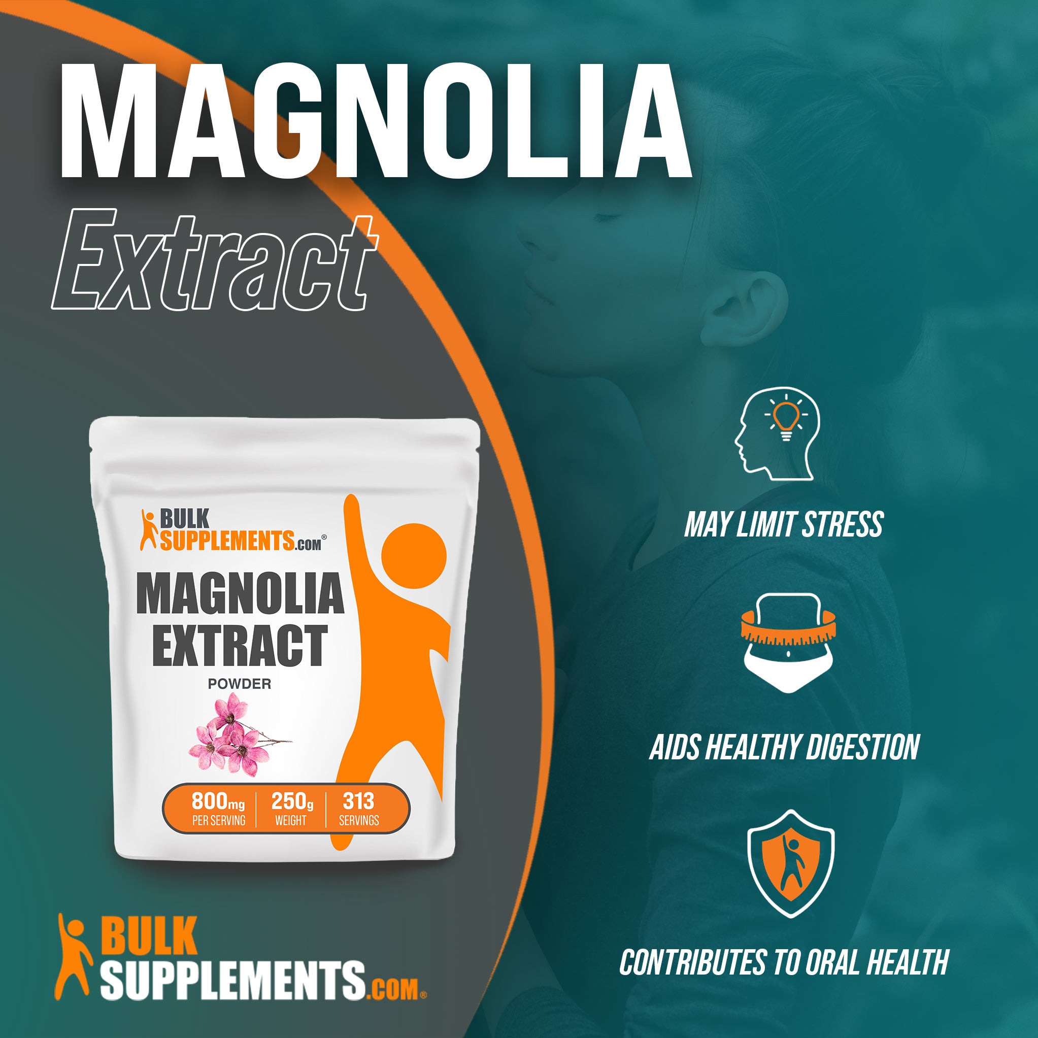 Benefits of Magnolia Extract: may limit stress, aids healthy digestion, contributes to oral health