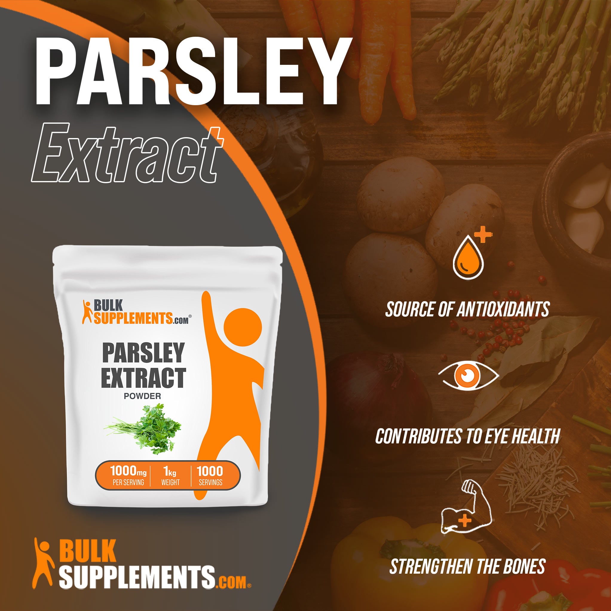 Benefits of Parsley Extract: source of antioxidants, contributes to eye health, strengthen the bones