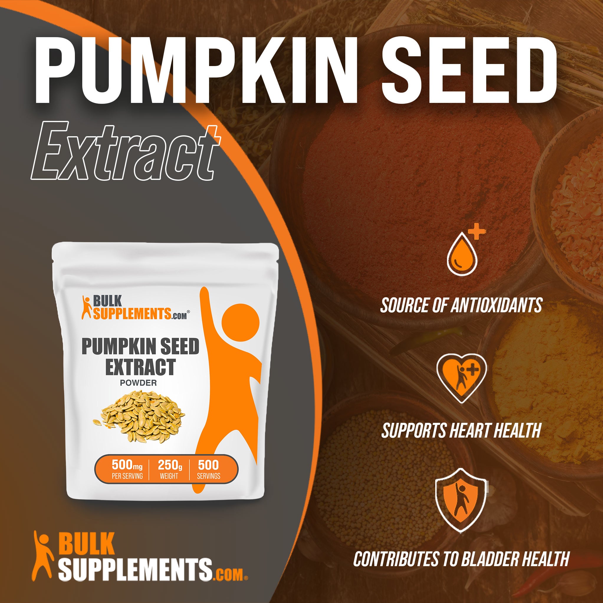 Benefits of Pumpkin Seed Extract: source of antioxidants, supports heart health, contributes to bladder health