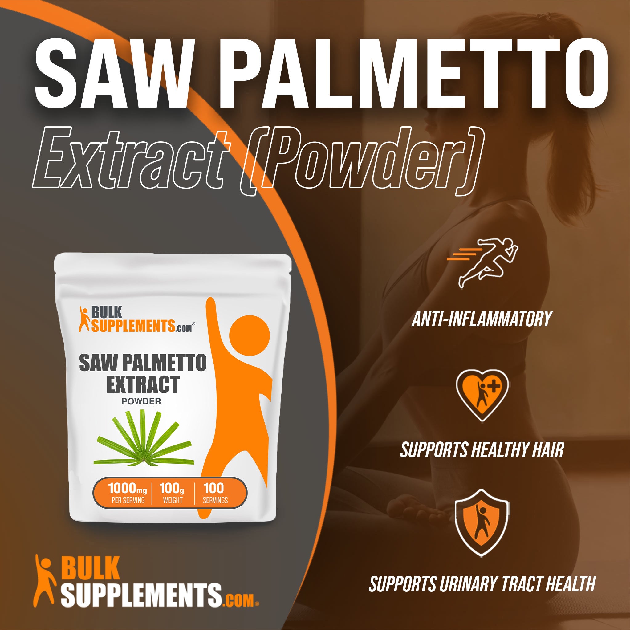 Benefits of Saw Palmetto Extract: anti-inflammatory, supports healthy hair, supports urinary tract health