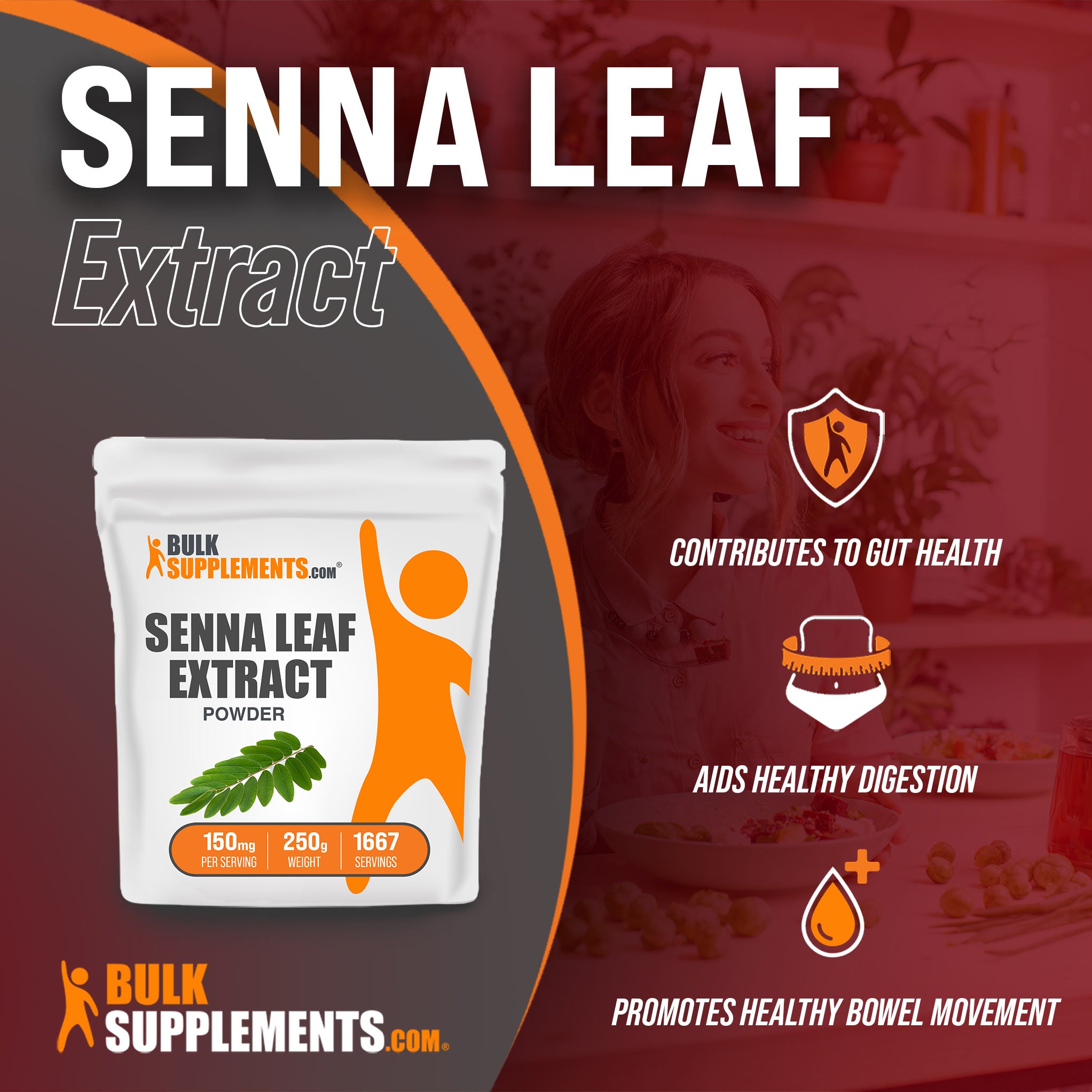 Benefits of Senna Leaf Extract: contributes to gut health, aids healthy digestion, promotes healthy bowel movement