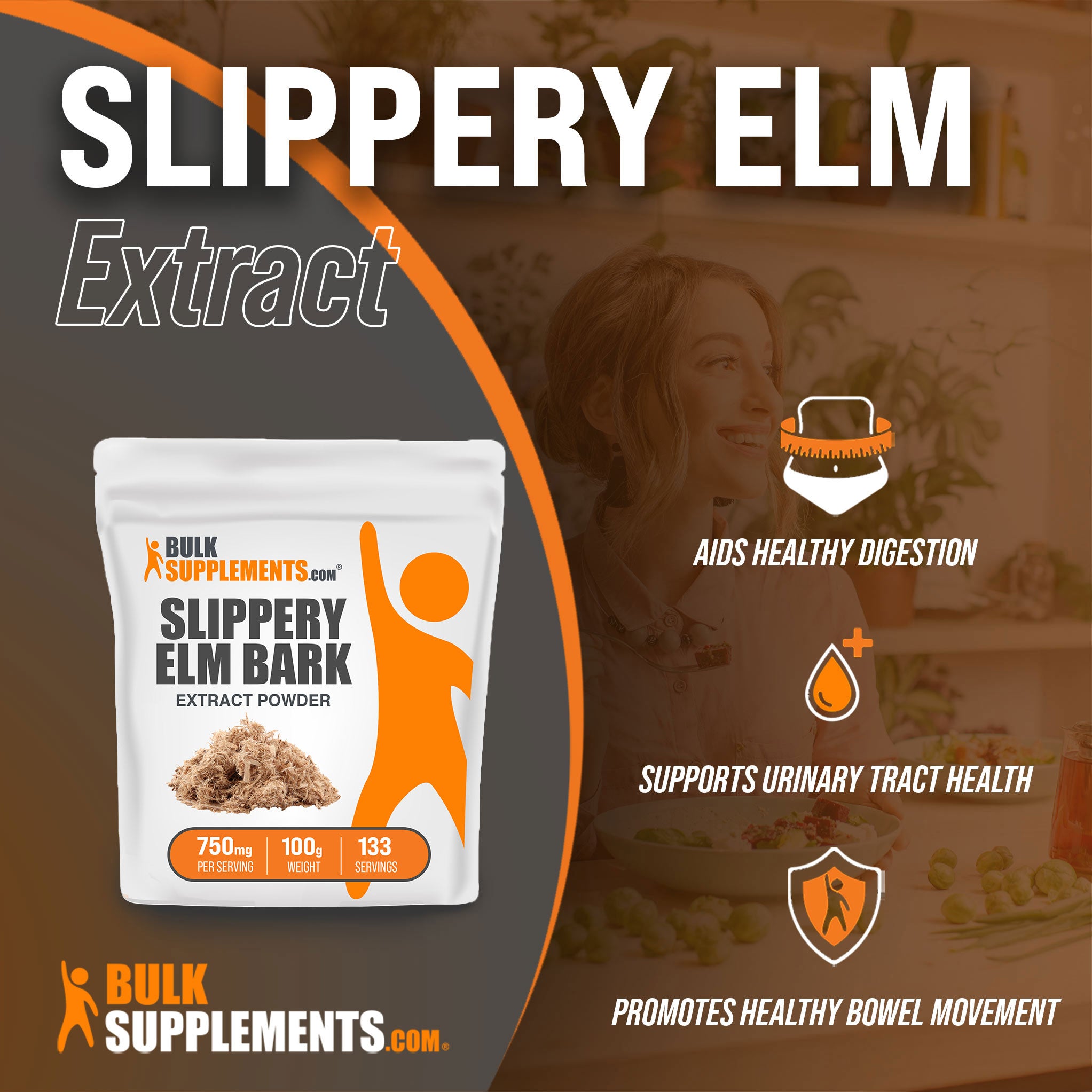 Benefits of Slippery Elm Extract: aids healthy digestion, supports urinary tract health, promotes healthy bowel movement