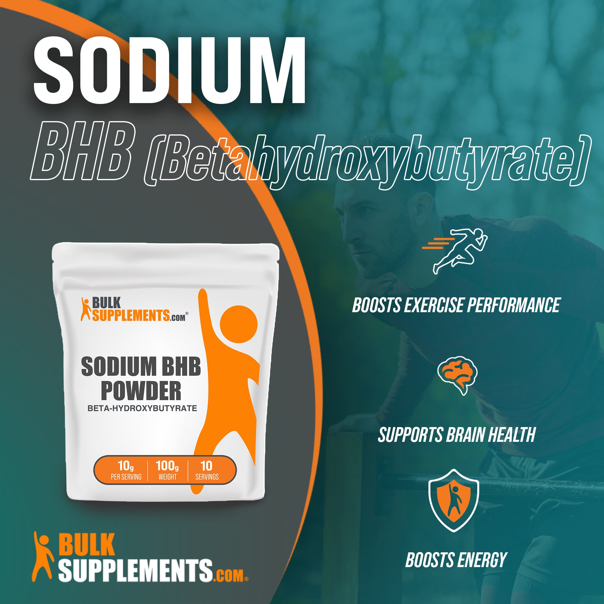 Benefits of Sodium BHB (Beta-hydroxybutyrate): Boosts exercise performance, Supports brain health, Boosts energy