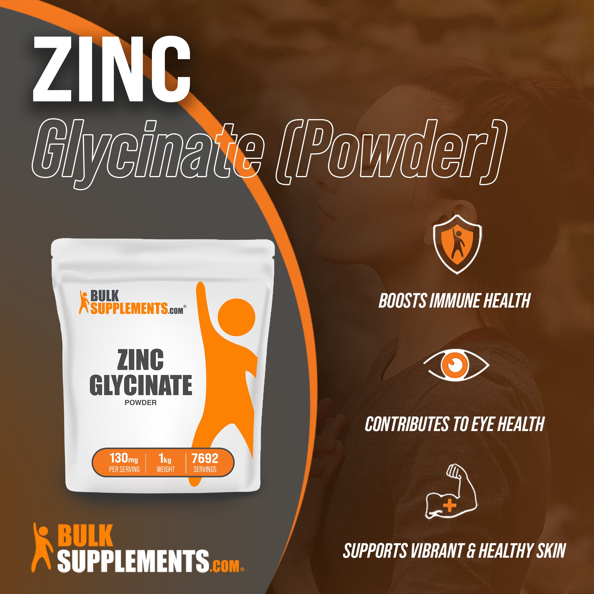 Benefits of Zinc Glycinate: boosts immune health, contributes to eye health, supports vibrant and healthy skin